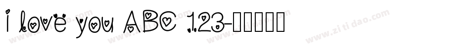I love you ABC 123字体转换